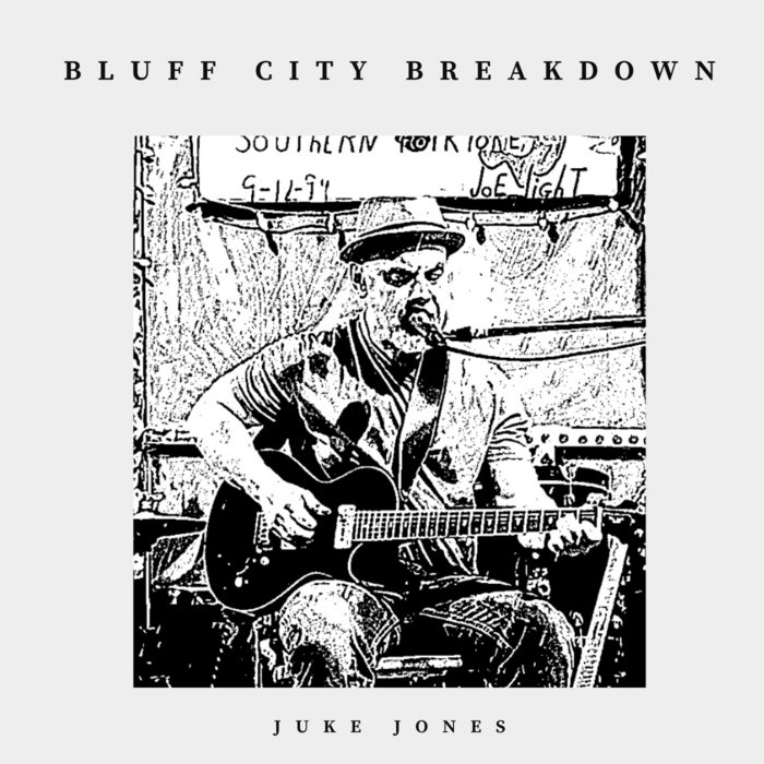 Bluff City Breakdown Juke Jones