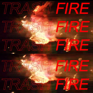 Trash Fire EP cover
