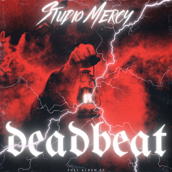 Deadbeat [Album] | Studio Mercy