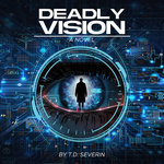 Deadly Vision - The Novel Soundtrack