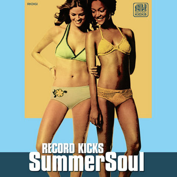 Record Kicks Summer Soul | Record Kicks