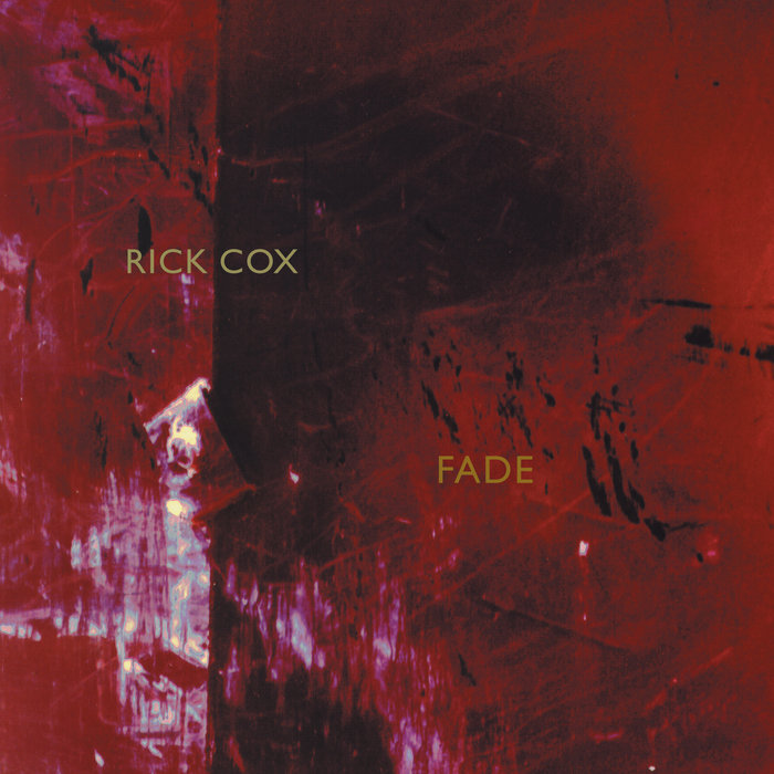 Fade | Rick Cox