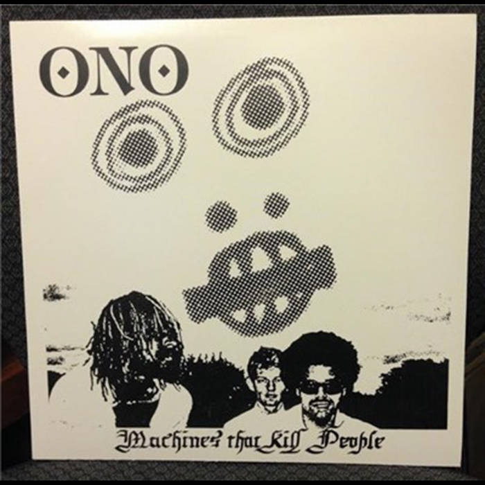 洋楽 ONO - Machines That Kill People Machines That Kill People | ONO