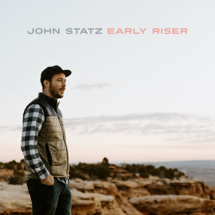 John Easy Riser Early Riser | John Statz