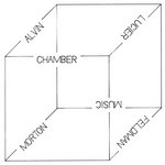Chamber Music: Alvin Lucier & Morton Feldman