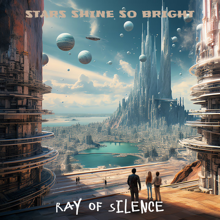 Stars shine so bright | Ray of Silence