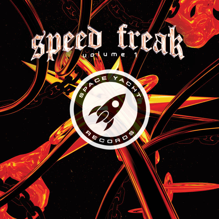 SPEED FREAK VOL. 1 | Various Artists | Space Yacht
