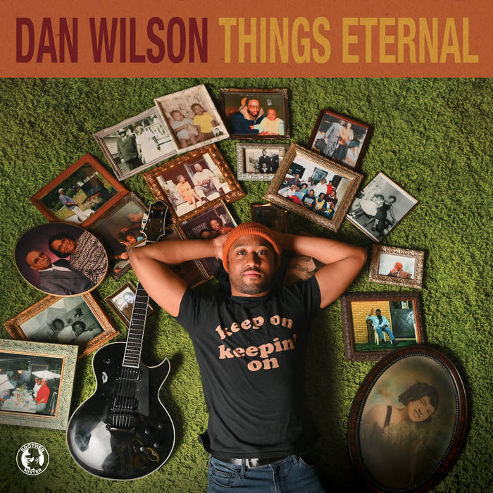 Things Eternal
von Dan Wilson