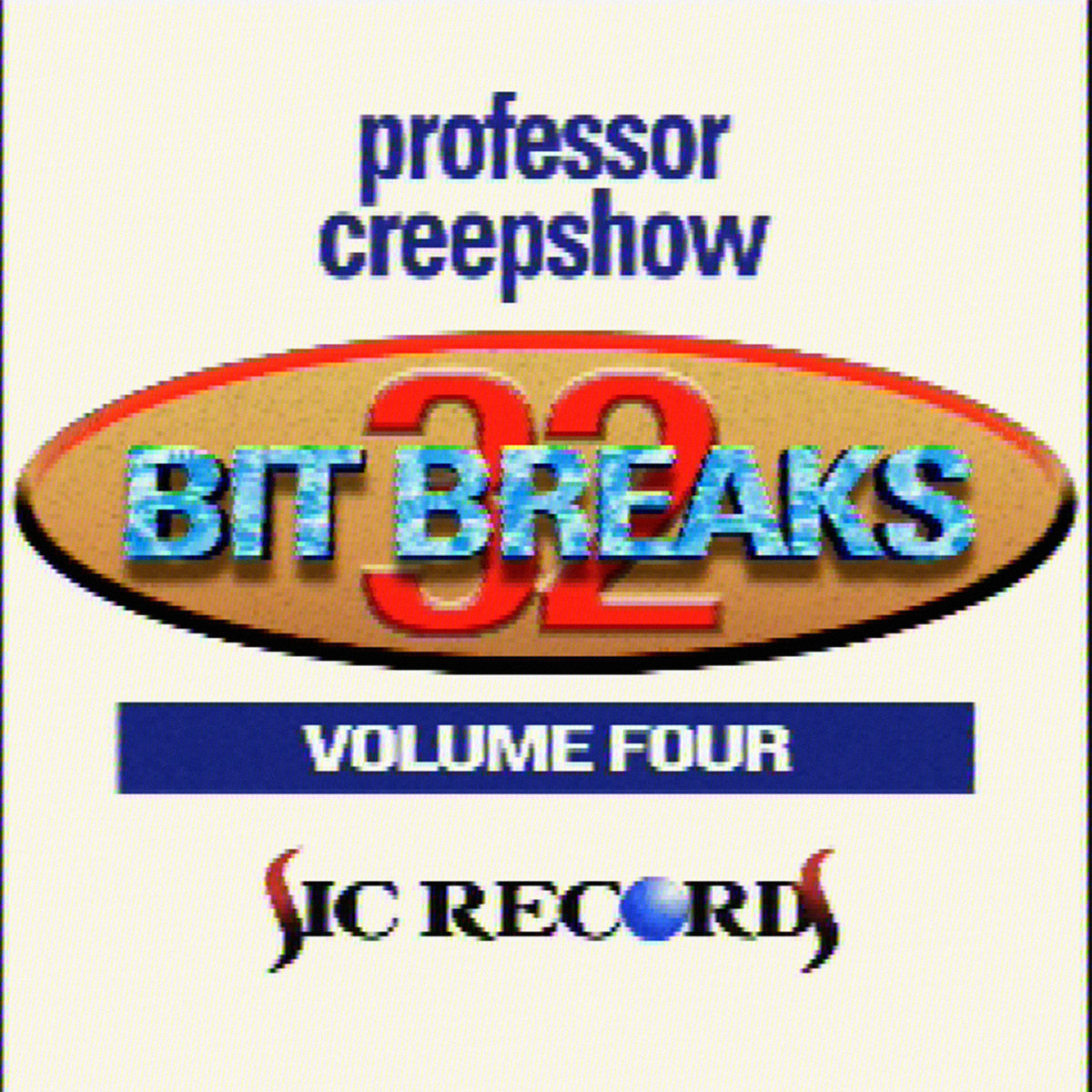 32 Bit Breaks Vol. 4 | Professor Creepshow | PLANET SIC