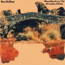 Where Were You in ‘72? / The Laziest Of Rivers cover art