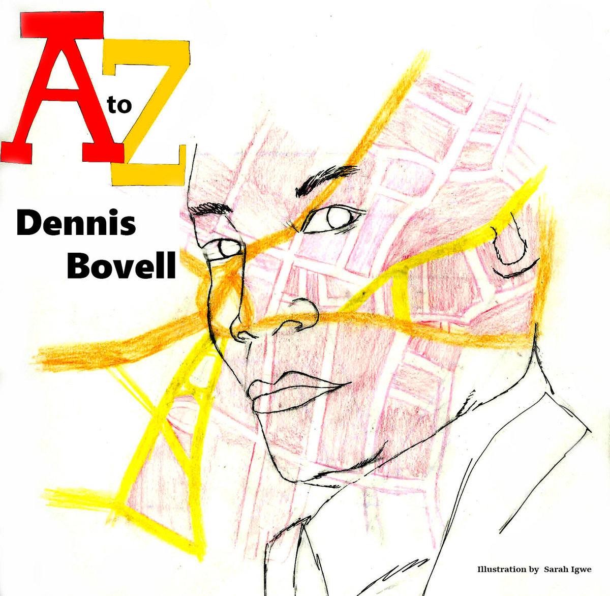 A to Z Dennis Bovell | Dennis Bovell MBE