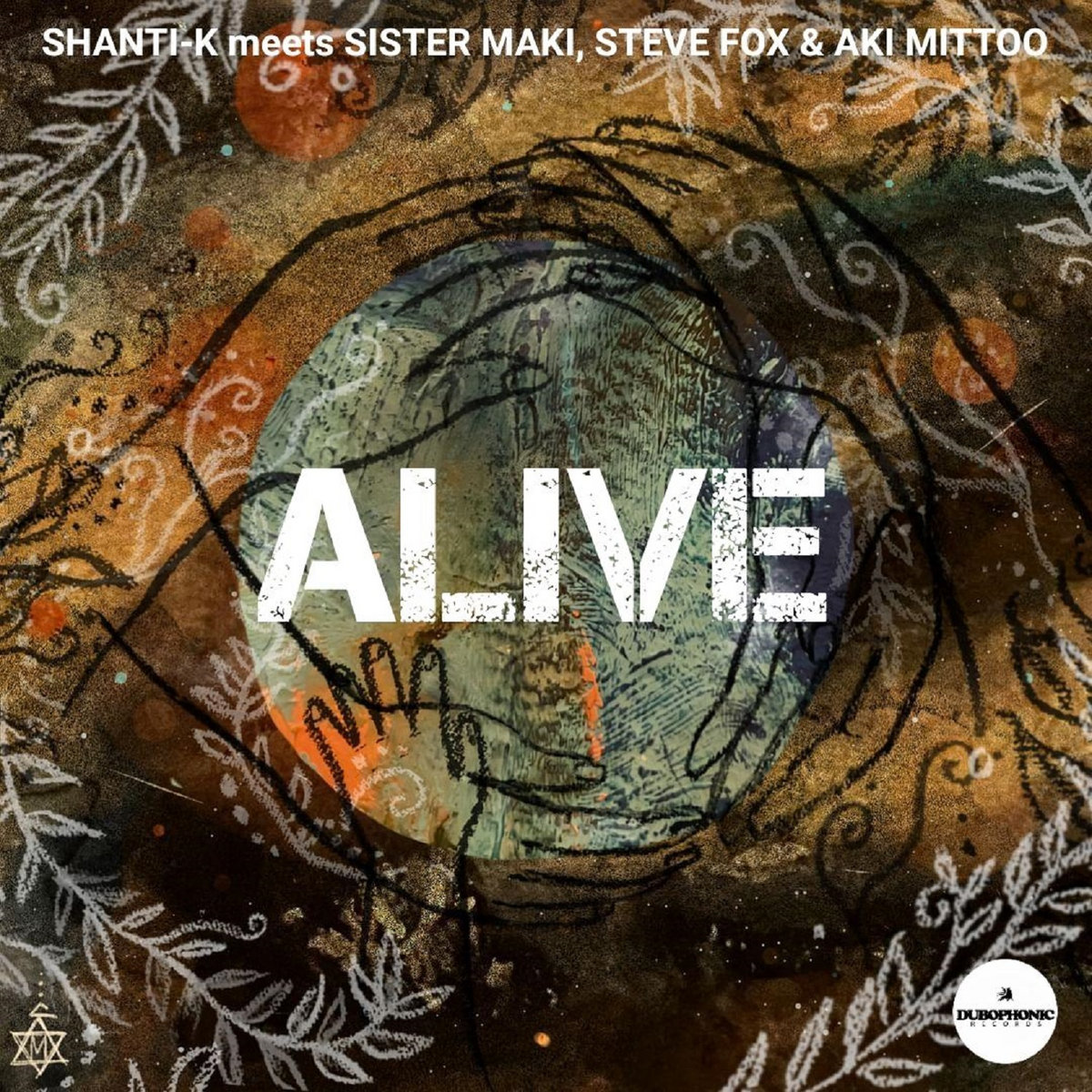 Alive | Shanti-K, Sister Maki, Steve Fox, Aki Mittoo | Dubophonic