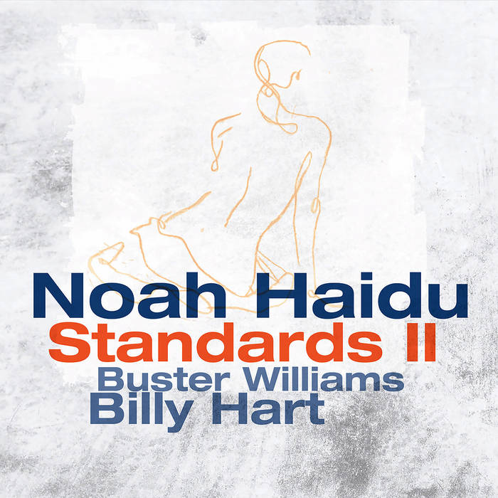 Standards II
by Noah Haidu