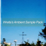 Wretla's Ambient Sample Pack