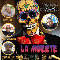 Mr Scratch Hook - La Muerte feat Sacx One, Mic Mountain & Godhead the General (Mixed by DNA Beats) cover art