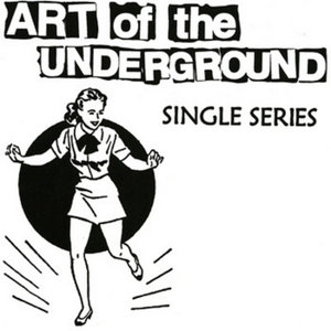 Art of the Underground Single Series cover