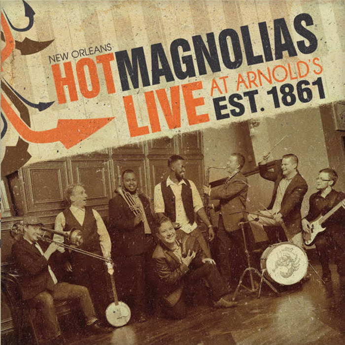 Hot Magnolias Live at Arnold's Est. 1861 | The Hot Magnolias