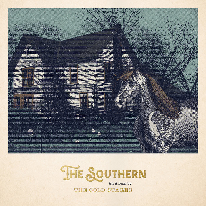 The Southern The Cold Stares The southern the cold stares
