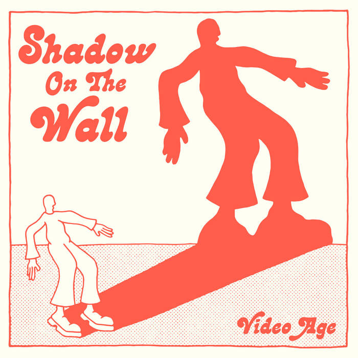 Shadow On The Wall | Video Age