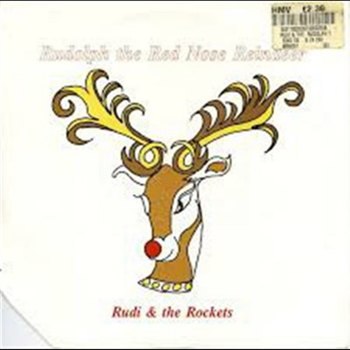 Rocket Rudolph Rudolph The Red Nose Reindeer | Rudi & The Rockets