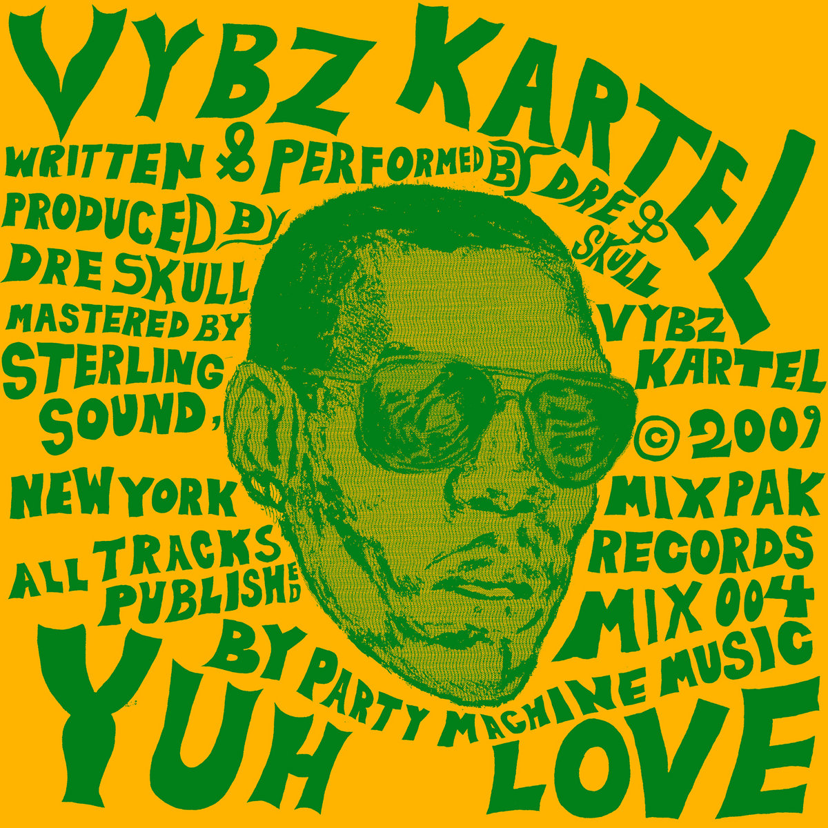 Yuh Love | Vybz Kartel | Mixpak