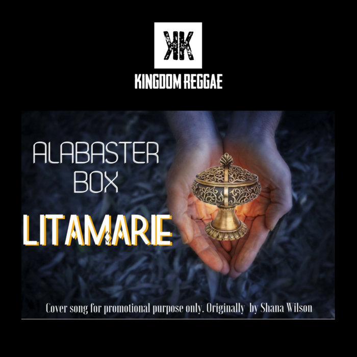 Alabaster Box Reggae Version Litamarie
