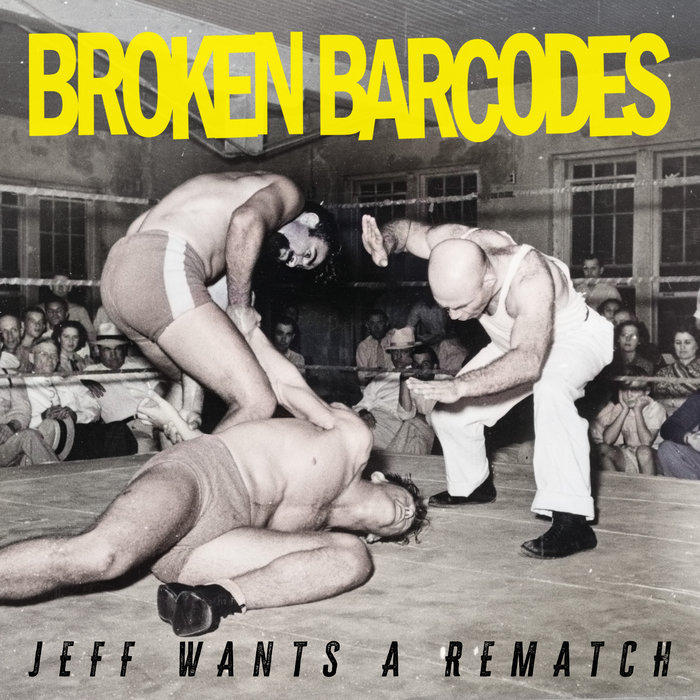 Pochette de Jeff Wants a Rematch par Broken Barcodes