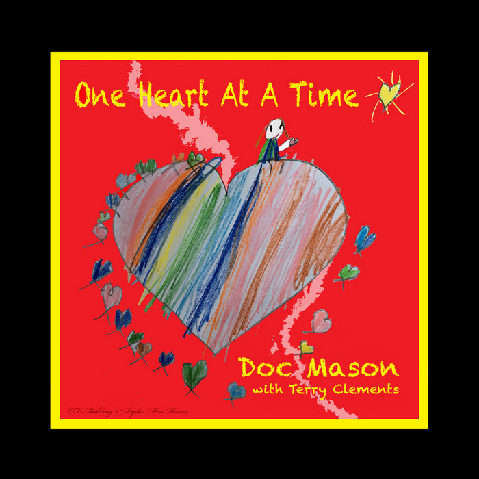 One Heart at a Time 2023 remix Studio Master Doc Mason