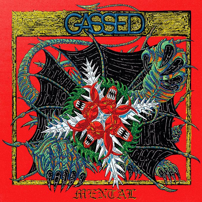 Gassed - Mental