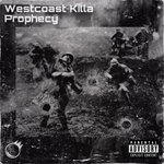 Westcoast Killa Prophecy