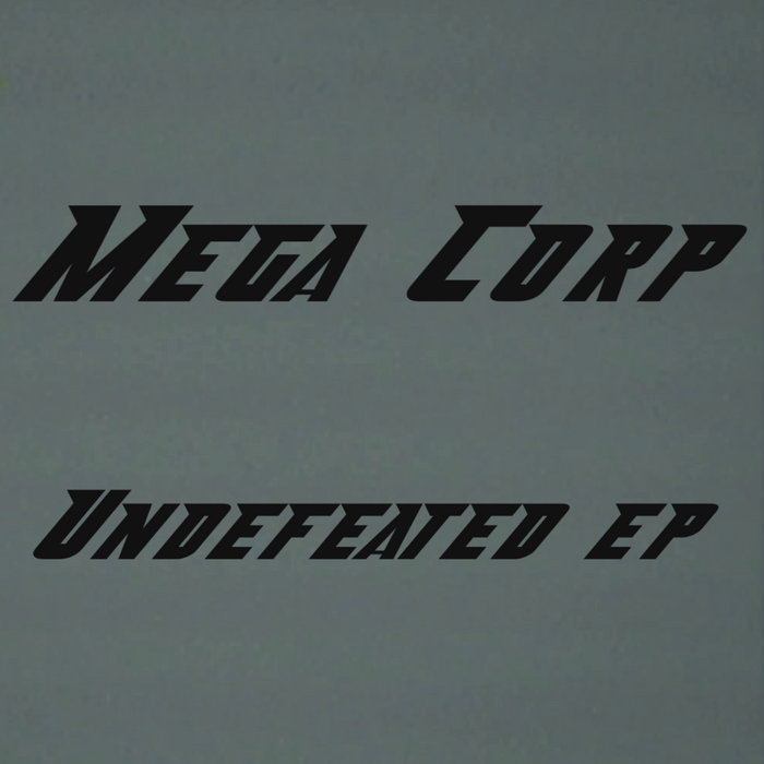 Undefeated EP + Imminent Disaster EP [FREE] | Mega Corp