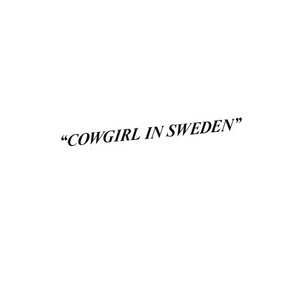 "COWGIRL IN SWEDEN"Cowgirl in Sweden cover