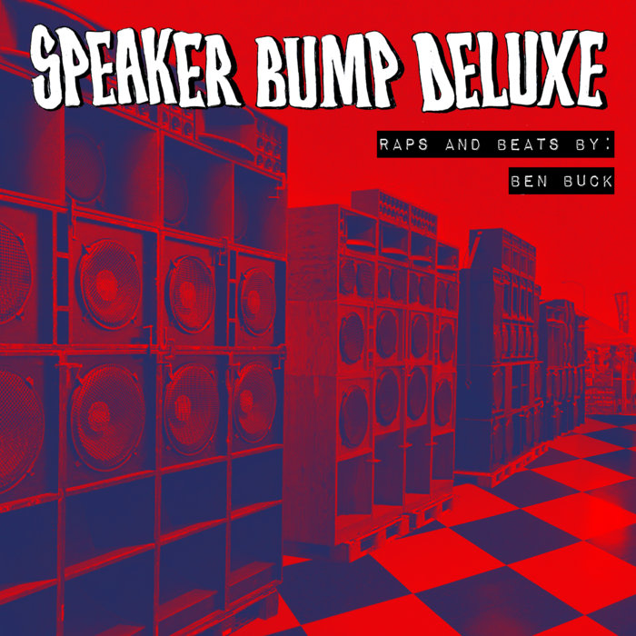 Speaker Bump Deluxe | Ben Buck Beatbox