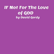If Not For The Love oF GOD - Instrumental Only cover art