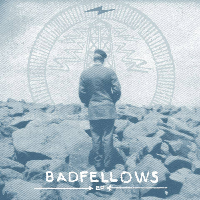 Badfellows ep | Badfellows
