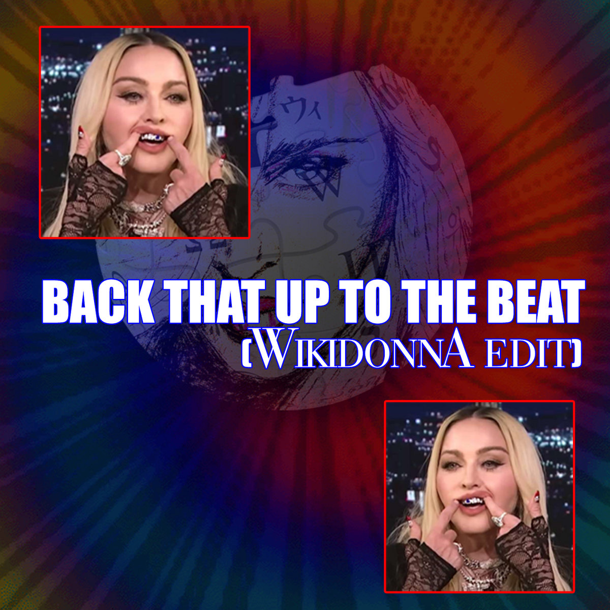 BACK THAT UP TO THE BEAT (Wikidonna Edit) Madonna WIKIDONNA