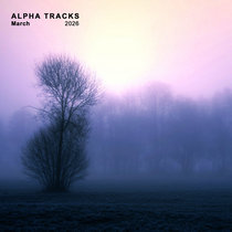 Alpha Tracks — March:2026