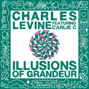 Illusions of GrandeurCharles Levine featuring Carlie C cover