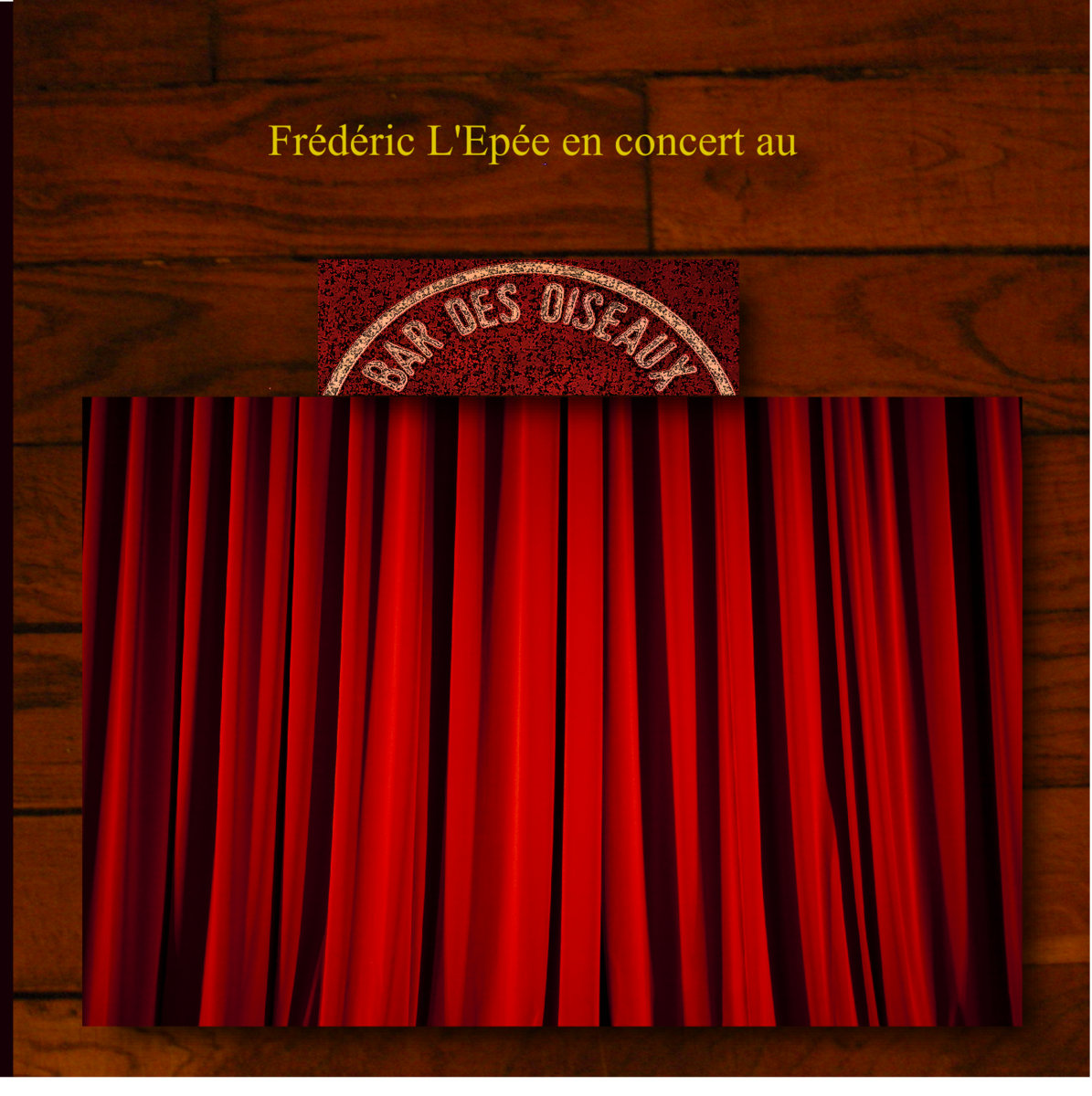 Bar des Oiseaux Frederic L Epee