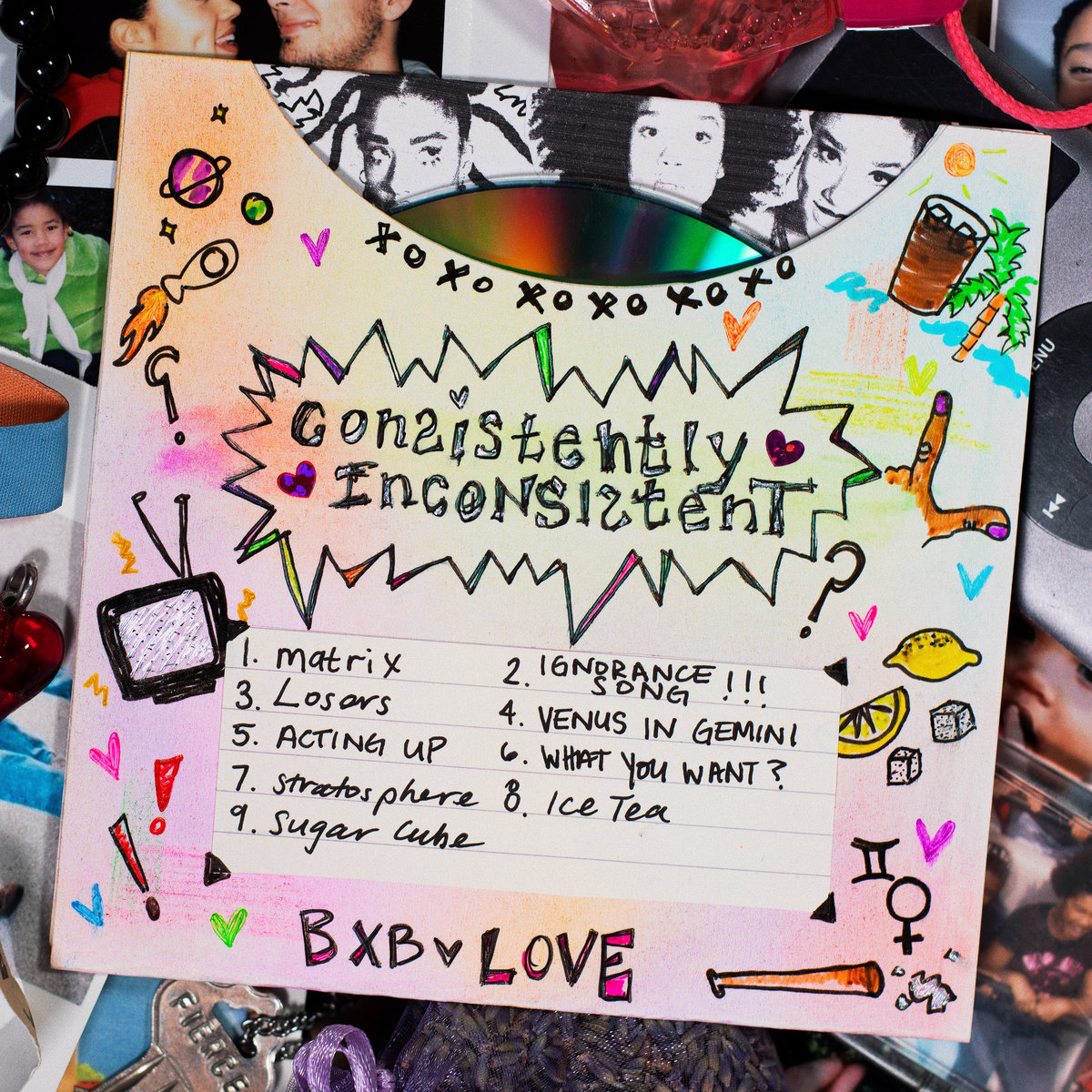 consistently inconsistent | BXB LOVE