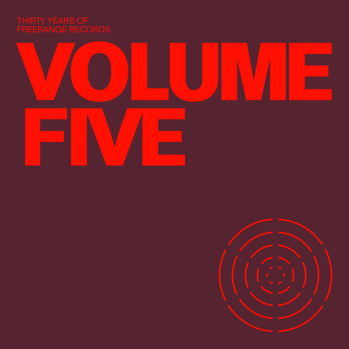 Pochette de 30 Years Of Freerange Volume Five par Freerange Records