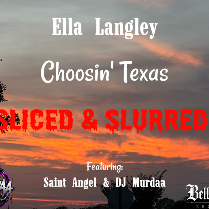 Choosin Texas Sliced Slurred Ella Langley Ft DJ Murdaa Saint choosin-texas-sliced-slurred-ella-langley-ft-dj-murdaa-saint