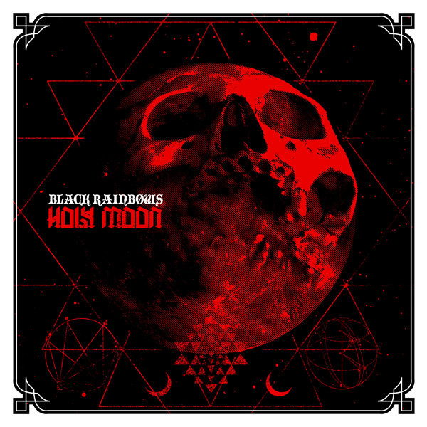 BLACK RAINBOWS - HOLY MOON Ep | BLACK RAINBOWS