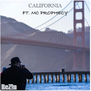 CaliforniA ft. MC ProphecyReZ!N cover