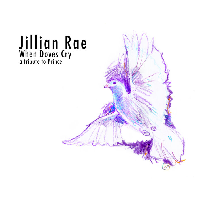 When Doves Cry Jillian Rae