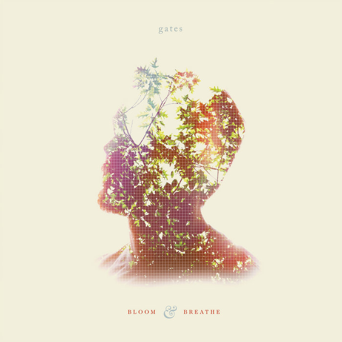 Gates - Bloom and Breathe - Amazoncom Music