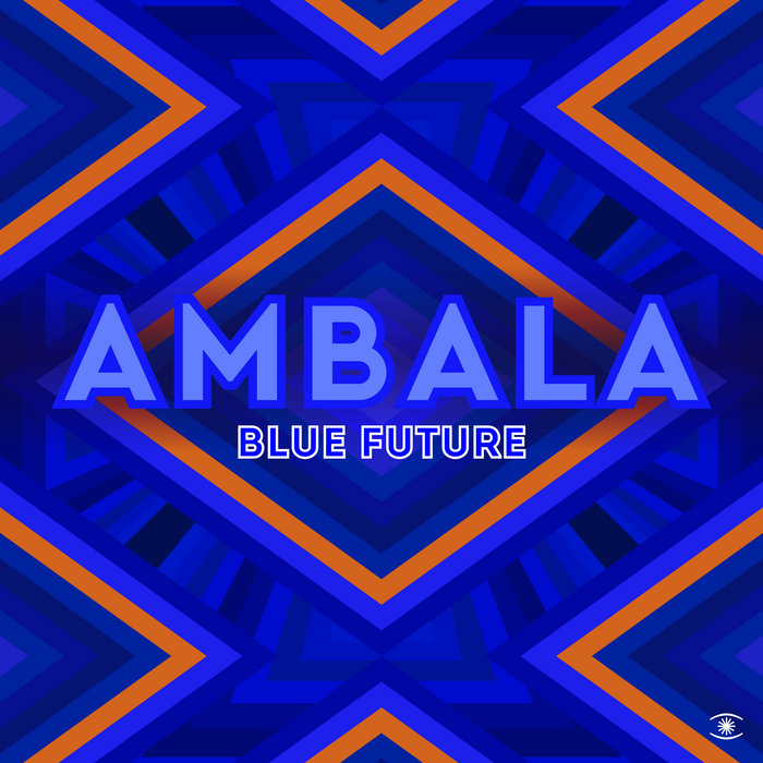 Blue Future | Ambala / Cantoma