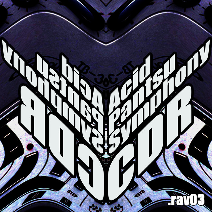 Acid Pantsu Symphony | CDR | .rave