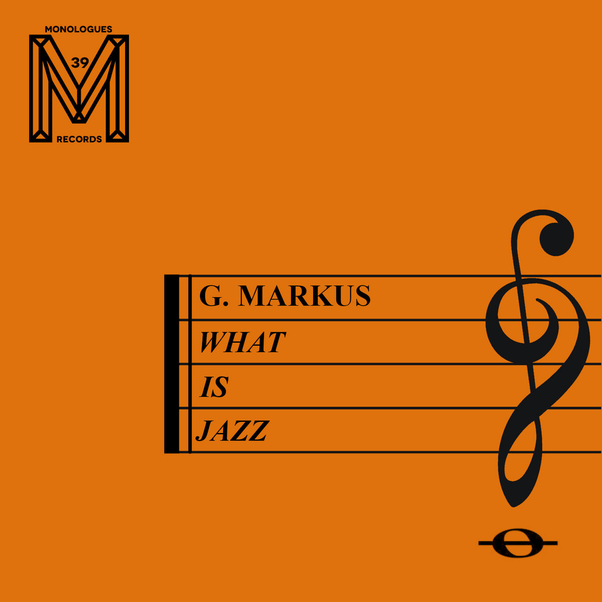 What Is Jazz? EP | G. Markus | Ben Gomori