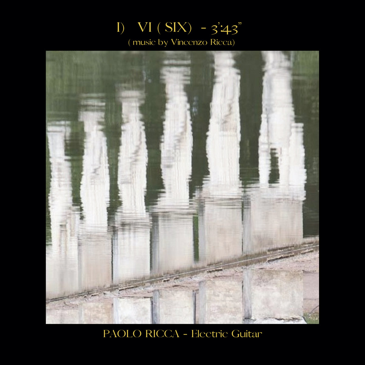 VI (SIX) | Vincenzo Ricca's The Rome Pro(G)ject | The Rome Pro(G)ject